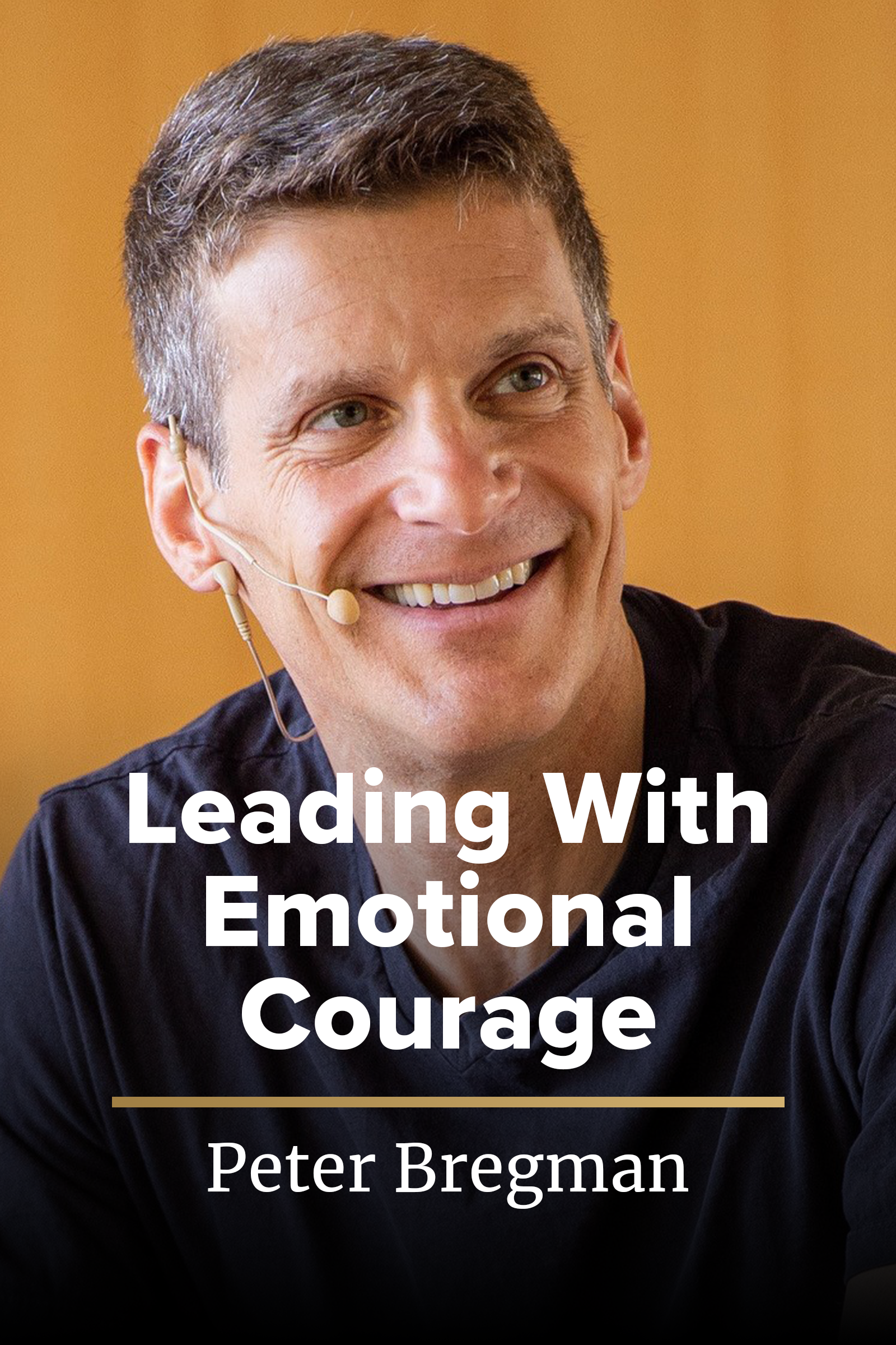Leading with Emotional Courage